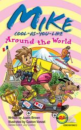 Icon image Mike Cool-as-You-Like: Around the World