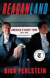 Icon image Reaganland: America's Right Turn 1976-1980