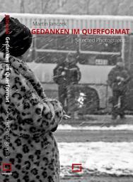 Icon image Gedanken im Querformat | Selected Photographs: Fotoessay mit Ansichten aus dem Ruhrgebiet und Oberschlesien