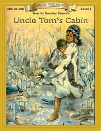 Icon image Uncle Tom's Cabin: High Interest Classics with Comprehension Activities
