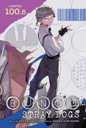Icon image Bungo Stray Dogs, Chapter 100.5