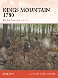 Icon image Kings Mountain 1780: The Tide Turns in the South