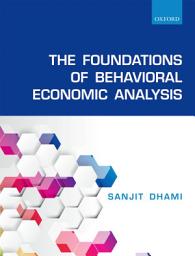 Icon image The Foundations of Behavioral Economic Analysis