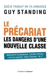 Icon image Le précariat - Les dangers d'une nouvelle classe