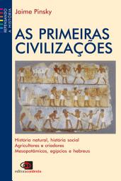 Icon image As Primeiras civilizações