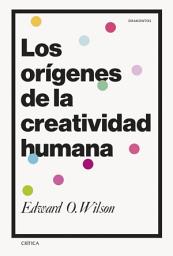 Icon image Los orígenes de la creatividad humana