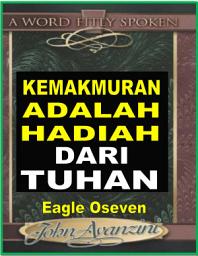 Icon image Kemakmuran Adalah Hadiah Dari Tuhan: John Avanzini