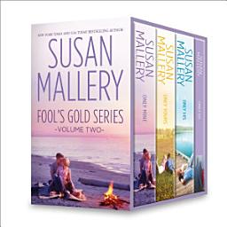 Icon image Susan Mallery Fool's Gold Series Volume Two: An Anthology