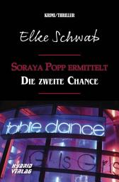 Icon image Soraya Popp ermittelt: Die zweite Chance