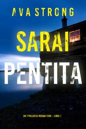 Icon image Sarai pentita (Un thriller di Megan York – Libro 1)