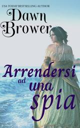 Icon image Arrendersi ad una spia
