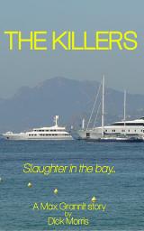 Icon image The Killers: The Max Grannit Adventures Book 2