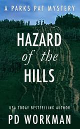 Icon image Hazard of the Hills: A quick-read police procedural set in picturesque Canada