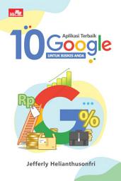 Icon image 10 Aplikasi Terbaik Google untuk Bisnis Anda