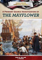 Icon image A Primary Source Investigation of the Mayflower