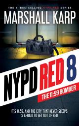 Icon image NYPD Red 8: The 11:59 Bomber