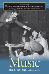 Icon image The New Encyclopedia of Southern Culture: Volume 12: Music