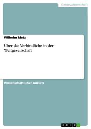 Icon image Über das Verbindliche in der Weltgesellschaft