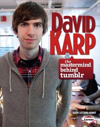 Icon image David Karp: The Mastermind behind Tumblr
