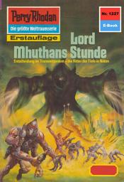 Icon image Perry Rhodan 1227: Lord Mhutans Stunde: Perry Rhodan-Zyklus "Chronofossilien - Vironauten"
