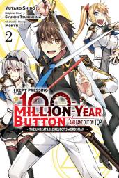 Icon image I Kept Pressing the 100-Million-Year Button and Came Out on Top (manga)