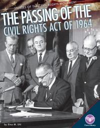 Icon image Passing of the Civil Rights Act of 1964