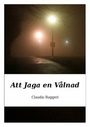 Icon image Att Jaga en Vålnad