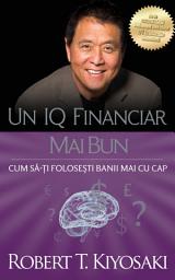 Icon image Un IQ financiar mai bun: cum să-ți folosești banii mai cu cap