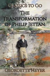 Icon image The Transformation of Philip Jettan: Restored Classics to Go Edition