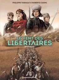 Icon image Le Vent des libertaires - Intégrale numérique
