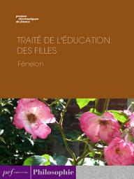 Icon image Traité de l'Éducation des filles