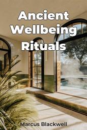 Icon image Ancient Wellbeing Rituals