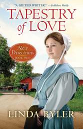 Icon image Tapestry of Love: New Directions Book Two