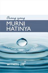 Icon image Orang yang Murni Hatinya