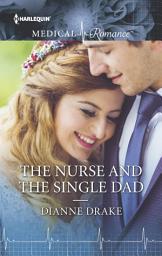 Icon image The Nurse and the Single Dad