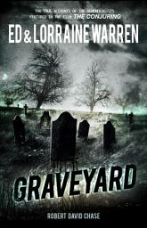 Icon image Graveyard: True Hauntings from an Old New England Cemetery