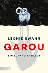 Icon image Garou: Ein Schafs-Thriller | Mit den Schafen aus ›Glennkill‹