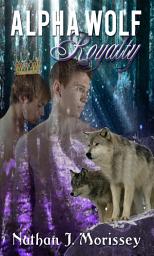 Icon image A Romantic Getaway (Alpha Wolf Royalty 2): An MM Gay Alpha Werewolf Mating Paranormal Romance