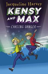 Icon image Kensy and Max 9: Chasing Danger: The bestselling spy series