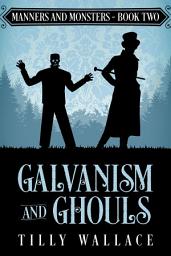 Icon image Galvanism and Ghouls