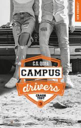 Icon image Campus drivers - Tome 03: Crash test