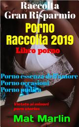 Icon image Porno raccolta 2019