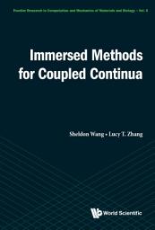Icon image Immersed Methods for Coupled Continua