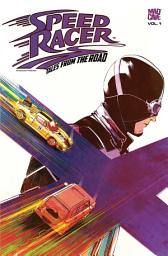 Icon image Speed Racer: Tales from the Road: High-Speed Noon