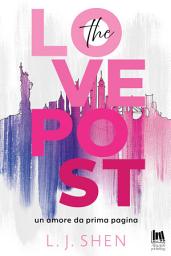 Icon image The Lovepost. Un amore da prima pagina