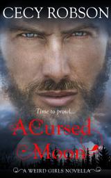 Icon image A Cursed Moon: A Weird Girls Novella
