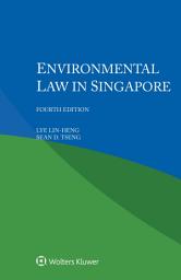 Icon image Environmental Law in Singapore: Edition 4