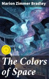 Icon image The Colors of Space: Enriched edition. Journey into Spectral Dimensions of Galactic Exploration