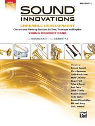 Icon image Sound Innovations for Concert Band: Ensemble Development for Young Band - Baritone T.C.: Chorales and Warm-up Exercises for Tone, Technique, and Rhythm