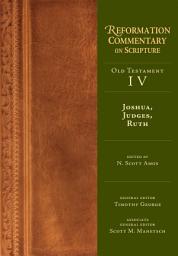 Icon image Joshua, Judges, Ruth: Old Testament Volume 4